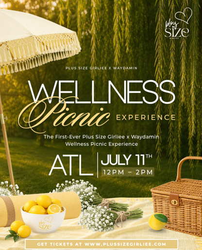 Waydamin X Plus Size Girliee : The Plus Size Girliee Summer Experience Wellness Picnic